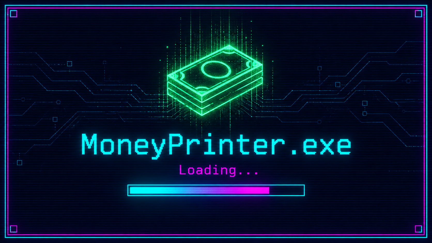 MoneyPrinter.exe — Loading... in cyan and magenta neon